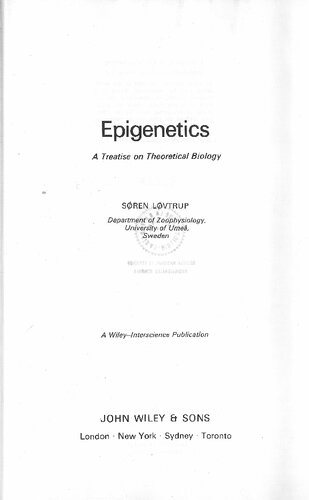 Epigenetics: A Treatise on Theoretical Biology