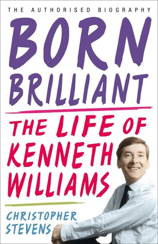 Kenneth Williams: Born Brilliant