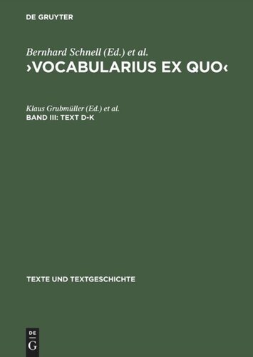 ›Vocabularius Ex quo‹: Band III Text D–K