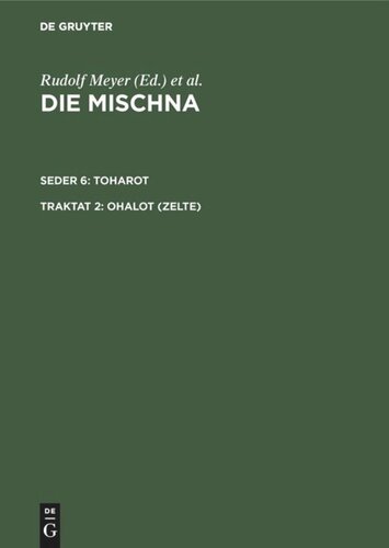 Die Mischna: Traktat 2 Ohalot (Zelte)