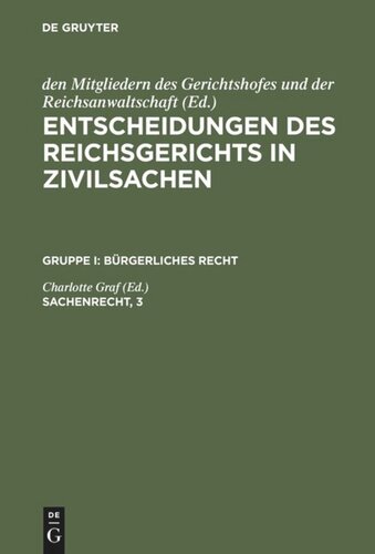 Entscheidungen des Reichsgerichts in Zivilsachen: Sachenrecht, 3