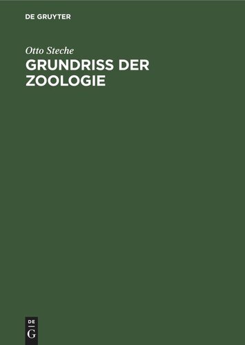 Grundriss der Zoologie: Eine Einführung in die Lehre vom Bau und von den Lebenserscheinungen der Tiere für Studierende der Naturwissenschaften und der Medizin