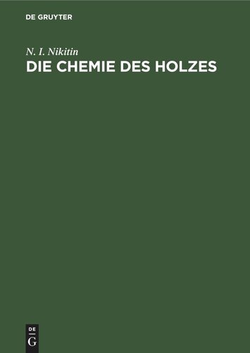 Die Chemie des Holzes