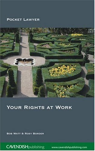 Your Rights at Work 2 e (Pocket Lawyer)