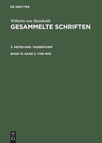 Gesammelte Schriften: Band 15 Band 2. 1799–1835