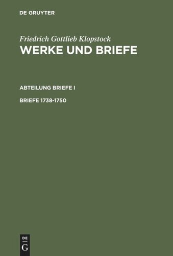 Werke und Briefe: Briefe 1738-1750