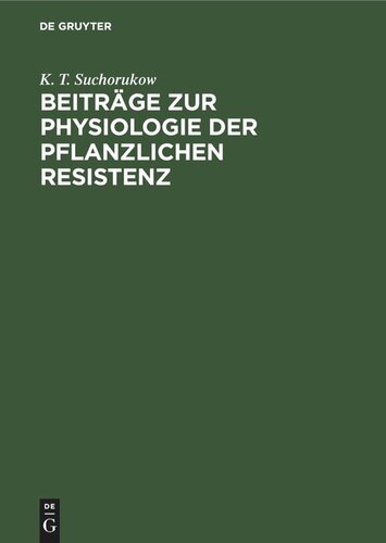 Beiträge zur Physiologie der pflanzlichen Resistenz