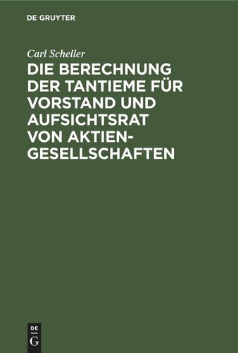 Die Berechnung der Tantieme für Vorstand und Aufsichtsrat von Aktiengesellschaften