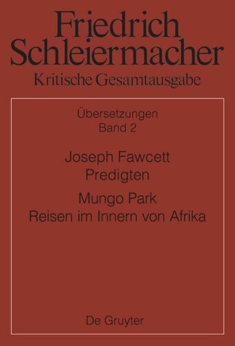 Kritische Gesamtausgabe: Band 2 Joseph Fawcett, Predigten Mungo Park, Reisen im Innern von Afrika