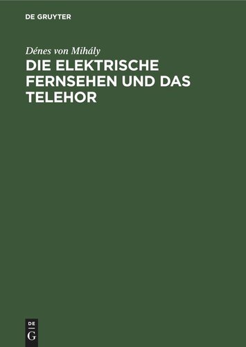 Die elektrische Fernsehen und das Telehor