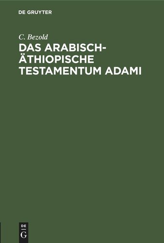 Das arabisch-äthiopische Testamentum Adami