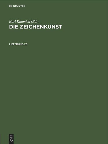 Die Zeichenkunst: Lieferung 20