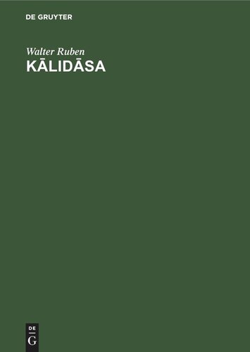 Kālidāsa: The human meaning of his works