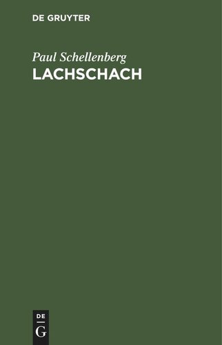 Lachschach: Ausgewählte Schachhumoresken aus den Jahren 1881–1911