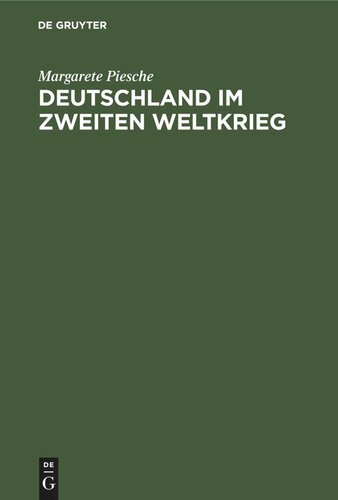 Deutschland im zweiten Weltkrieg: Bibliographie der geschichtswissenschaftlichen Literatur der DDR