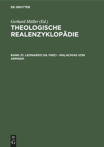 Theologische Realenzyklopädie: Band 21 Leonardo da Vinci - Malachias von Armagh