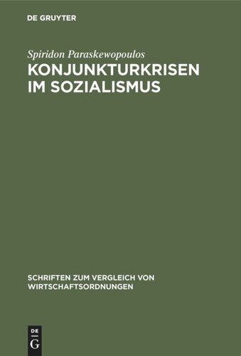 Konjunkturkrisen im Sozialismus: Eine ordnungstheoretische Analyse