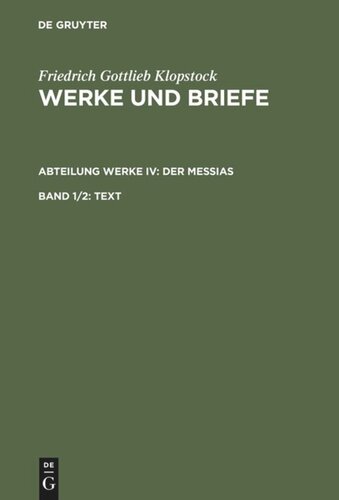 Werke und Briefe: Band 1/2 Text