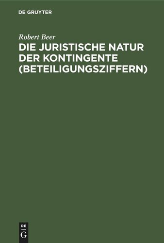 Die juristische Natur der Kontingente (Beteiligungsziffern)