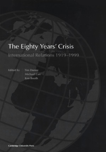 The Eighty Years' Crisis: International Relations 1919-1999