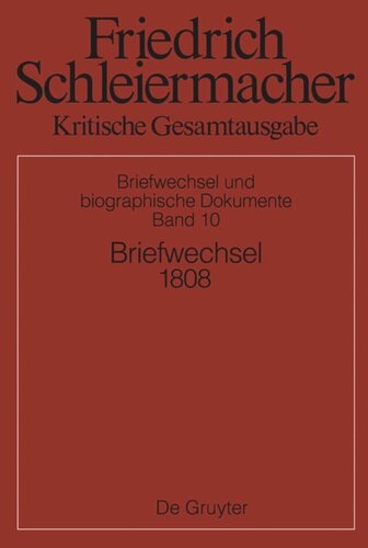 Kritische Gesamtausgabe. Band 10 Briefwechsel 1808: (Briefe 2598-3020)