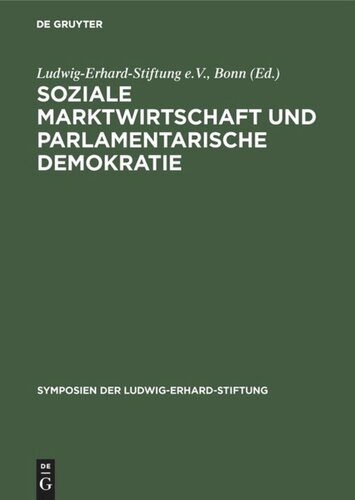 Soziale Marktwirtschaft und Parlamentarische Demokratie