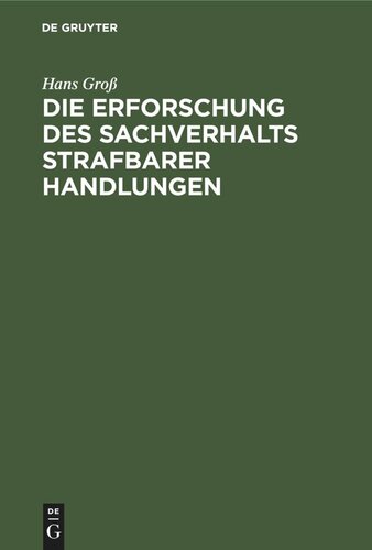 Die Erforschung des Sachverhalts strafbarer Handlungen: Ein Leitfaden für Beamte des Polizei- und Sicherheitsdienstes