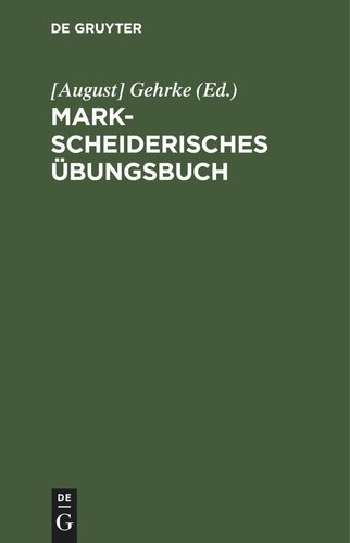 Markscheiderisches Übungsbuch: für Studierende des Bergfaches und für Bergreferendare