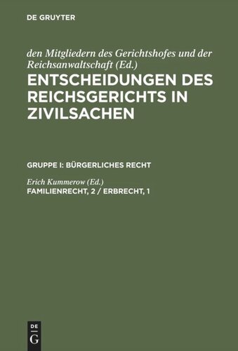 Entscheidungen des Reichsgerichts in Zivilsachen: Familienrecht, 2 / Erbrecht, 1