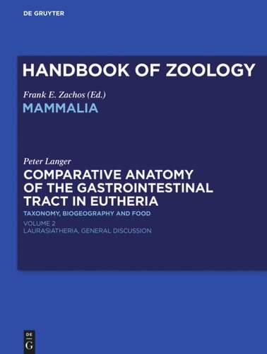 Comparative Anatomy of the Gastrointestinal Tract in Eutheria II: Taxonomy, Biogeography and Food. Laurasiatheria