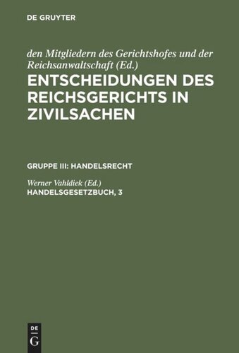 Entscheidungen des Reichsgerichts in Zivilsachen: Handelsgesetzbuch, 3