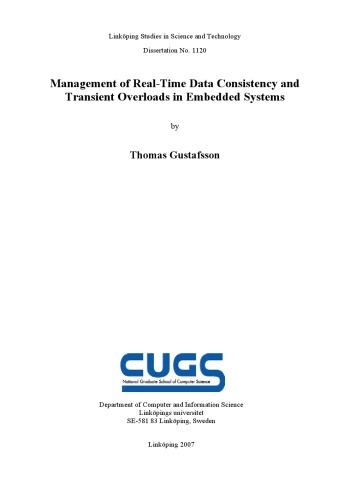 Management of real-time data consistency and transient overloads in embedded systems