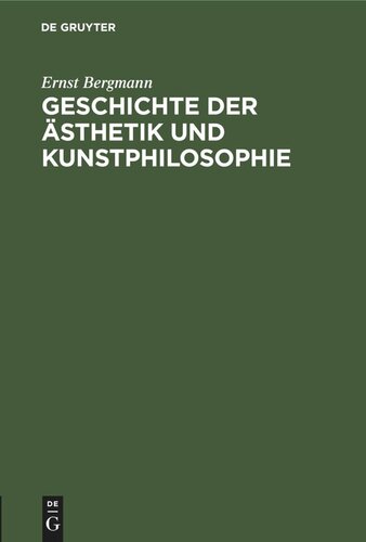 Geschichte der Ästhetik und Kunstphilosophie: Ein Forschungsbericht