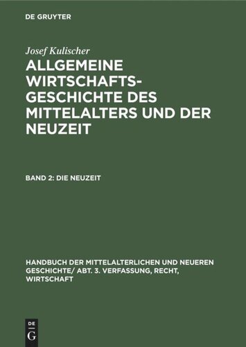 Handbuch der mittelalterlichen und neueren Geschichte. Teil 2 Die Neuzeit: Mit Register zu Band I–II