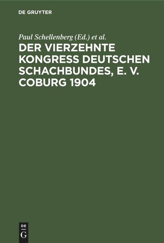 Der Vierzehnte Kongress Deutschen Schachbundes, E. V. Coburg 1904