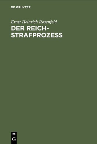 Der Reich-Strafprozeß: Ein Lehrbuch