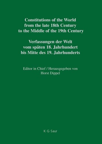 Constitutions of the World from the late 18th Century to the Middle of the 19th Century: Part II Bavaria – Bremen