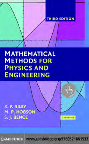 Mathematical Methods for Physics and Engineering: A Comprehensive Guide Third Edition