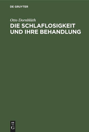 Die Schlaflosigkeit und ihre Behandlung