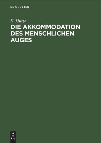 Die Akkommodation des menschlichen Auges