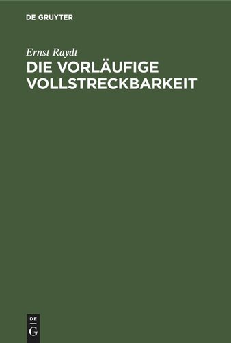 Die vorläufige Vollstreckbarkeit