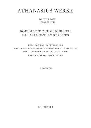 Werke: Lieferung 5 Bis zum Vorabend der Synode von Konstantinopel (381)