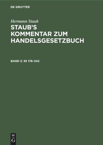 Staub’s Kommentar zum Handelsgesetzbuch. Band 2 §§ 178–342: (Zitiermethode: Staub-Pinner)