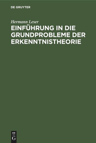 Einführung in die Grundprobleme der Erkenntnistheorie