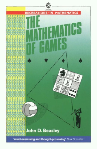 The Mathematics of Games (Recreations in Mathematics)