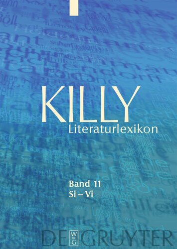 Killy Literaturlexikon: Band 11 Si – Vi