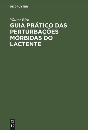 Guia Prático das Perturbações Mórbidas do Lactente