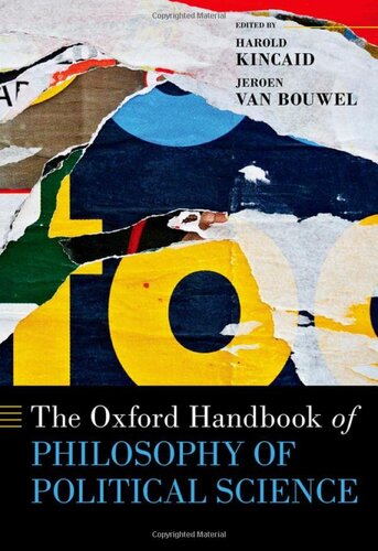 The Oxford Handbook of Philosophy of Political Science (OXFORD HANDBOOKS SERIES)