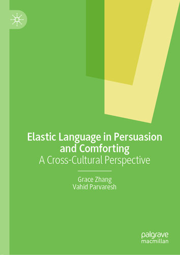 Elastic Language in Persuasion and Comforting: A Cross-Cultural Perspective