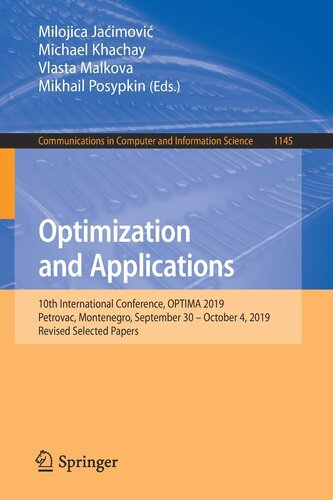 Optimization and Applications: 10th International Conference, OPTIMA 2019, Petrovac, Montenegro, September 30 – October 4, 2019, Revised Selected ... in Computer and Information Science, 1145)